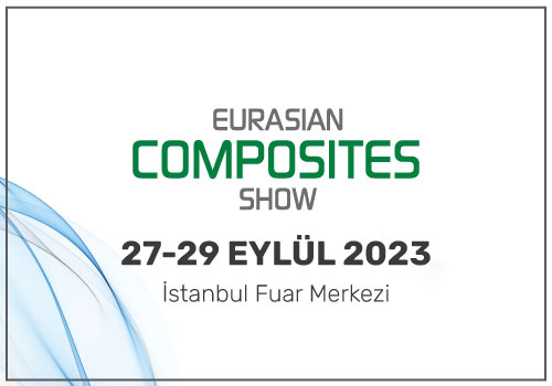 Eurasian Composites Uluslararası Kompozit Sanayi Fuarı